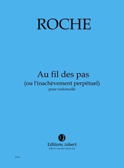 couverture Au fil des pas (ou l'inachèvement perpétuel) Jobert