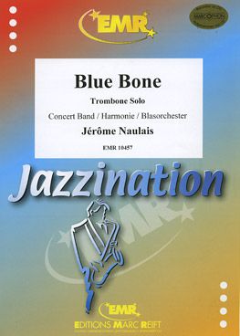couverture Blue Bone (Trombone Solo) Marc Reift