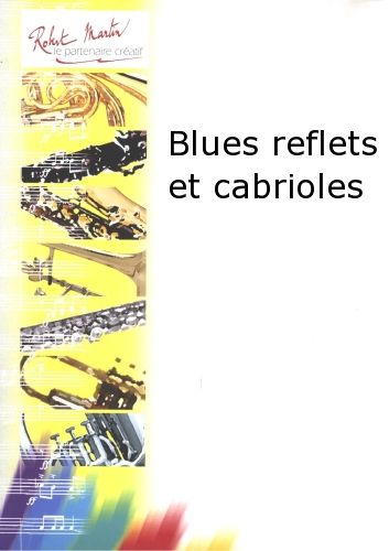 couverture Blues Reflets et Cabrioles Robert Martin