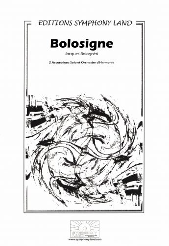 couverture Bolosigne pour six Accordéons et Orchestre d' Harmonie Symphony Land