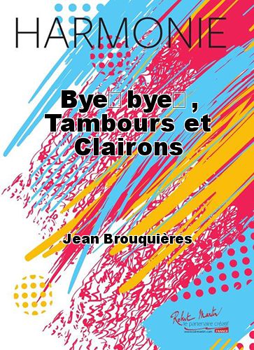couverture Byebye, Tambours et Clairons Robert Martin