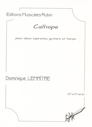 couverture Calliope pour deux sopranos, guitare et harpe (ou harpe celtique) Rubin
