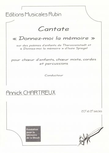 couverture Cantate "Donnez-moi la mmoire" pour chur d'enfants, chur mixte, percussions et cordes Rubin