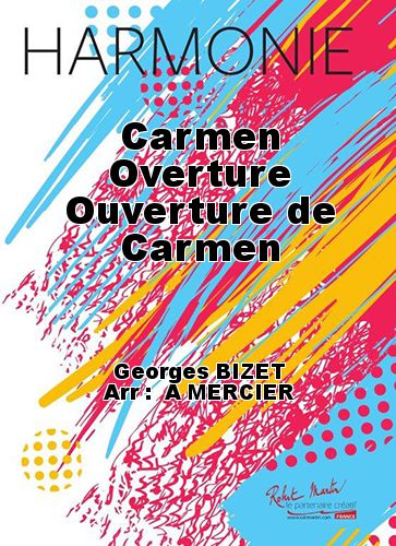 couverture Carmen Overture Ouverture de Carmen Robert Martin