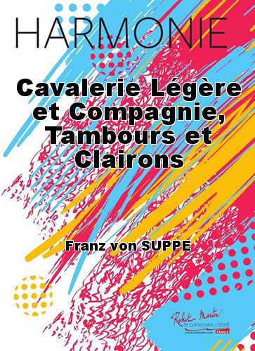 couverture Cavalerie Légère et Compagnie, Tambours et Clairons Robert Martin