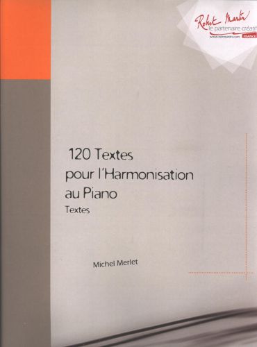 couverture Cent Vingt Textes Pour l'Harmonisation au Piano Robert Martin