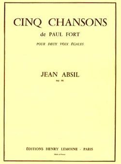 couverture Chansons de Paul Fort Op.18 (5) Editions Henry Lemoine