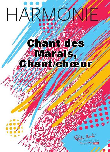 couverture Chant des Marais, Chant/chœur Robert Martin