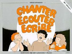 couverture Chanter, �couter, �crire - �l�ve Editions Henry Lemoine