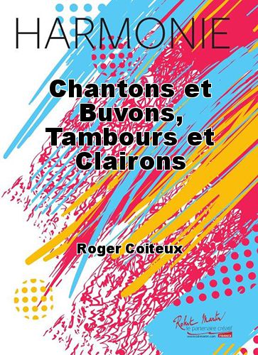 couverture Chantons et Buvons, Tambours et Clairons Robert Martin