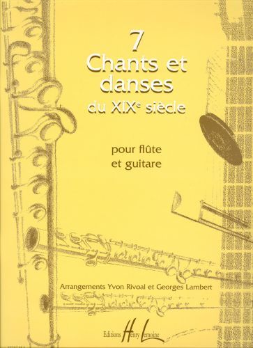 couverture Chants et danses du XIX�me (7) Editions Henry Lemoine