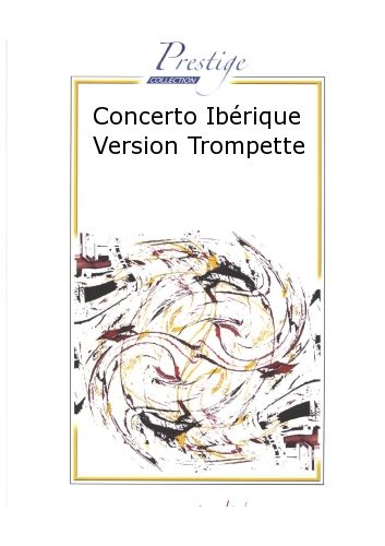 couverture Concerto Ibérique Version Trompette Robert Martin