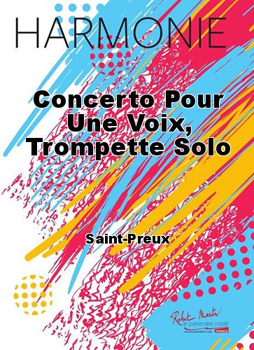 couverture Concerto Pour Une Voix, Trompette Solo Robert Martin