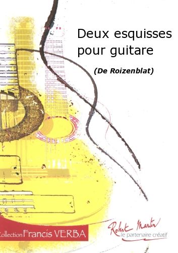 couverture Deux Esquisses Pour Guitare Editions Robert Martin