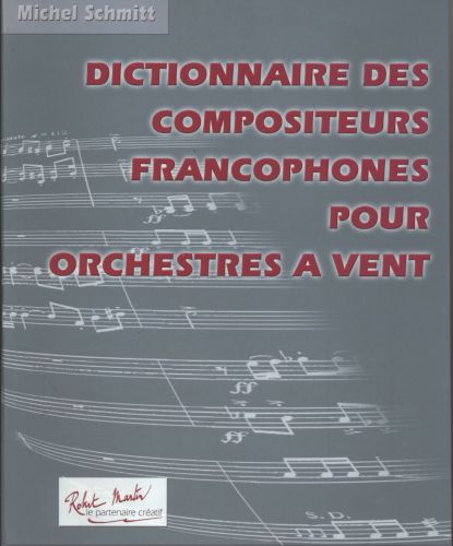 couverture Dictionnaire des Compositeurs Francophones Editions Robert Martin