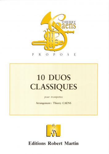 couverture DIX Duos Classiques Pour Deux Trompettes Robert Martin