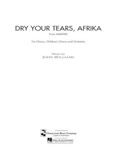 couverture Dry your Tears, Afrika (From Amistad) Cherry Lane Music Company