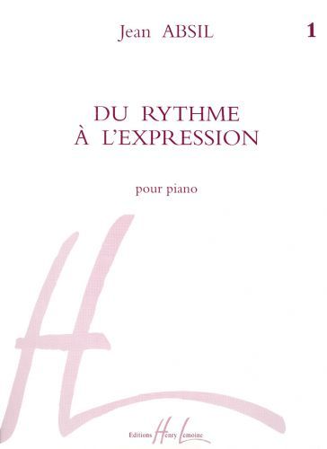 couverture Du rythme à l'expression Vol.1 Editions Henry Lemoine