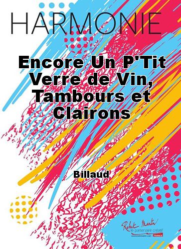 couverture Encore Un P'Tit Verre de Vin, Tambours et Clairons Robert Martin