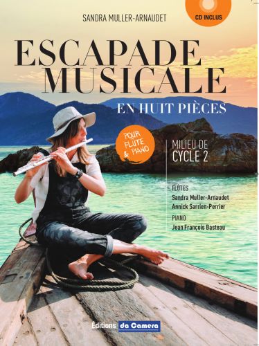 couverture ESCAPADE MUSICALE - Flûte et piano DA CAMERA