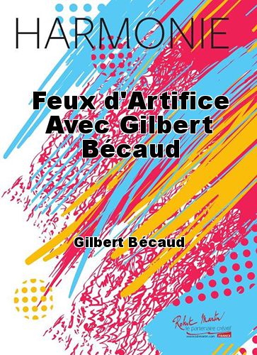 couverture Feux d'Artifice Avec Gilbert Bécaud Robert Martin