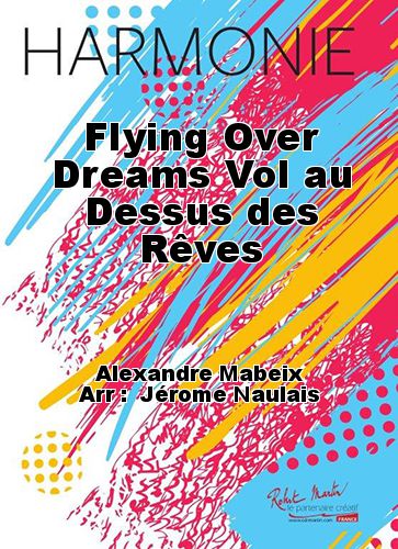 couverture Flying Over Dreams Vol au Dessus des Rêves Robert Martin