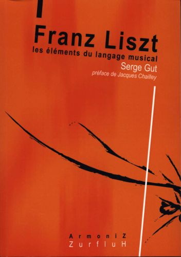 couverture Franz Liszt les Elements du Langage Musical Editions Robert Martin