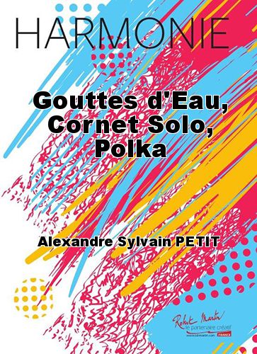 couverture Gouttes d'Eau, Cornet Solo, Polka Robert Martin