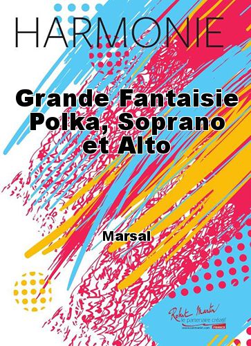 couverture Grande Fantaisie Polka, Soprano et Alto Robert Martin