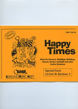 couverture Happy Times (1st/2nd Bb Baritone BC) Marc Reift