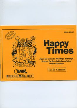 couverture Happy Times (1st Bb Clarinet) Marc Reift