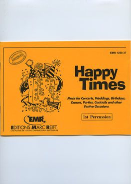couverture Happy Times (1st Percussion) Marc Reift
