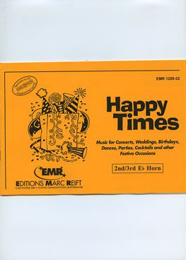 couverture Happy Times (2nd/3rd Eb Horn) Marc Reift
