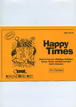 couverture Happy Times (Eb Clarinet) Marc Reift
