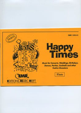 couverture Happy Times (Flute) Marc Reift