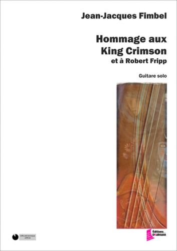 couverture Hommage aux King Crimson et a Robert Fripp Dhalmann