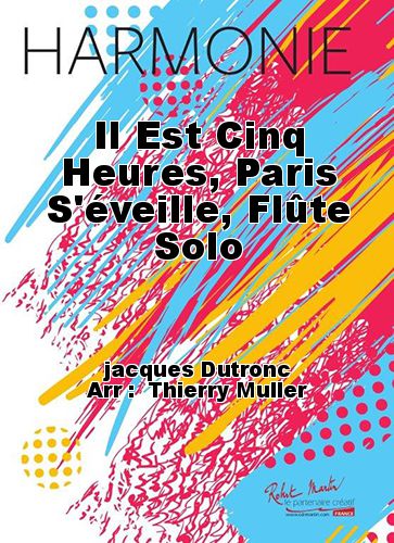 couverture Il Est Cinq Heures, Paris S'éveille, Flûte Solo Robert Martin
