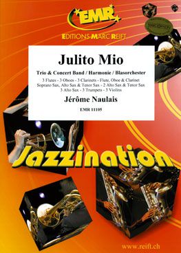 couverture Julito Mio TRIO for Flutes, Oboes, Clarinets, Saxophones, Trumpets, Violins Marc Reift