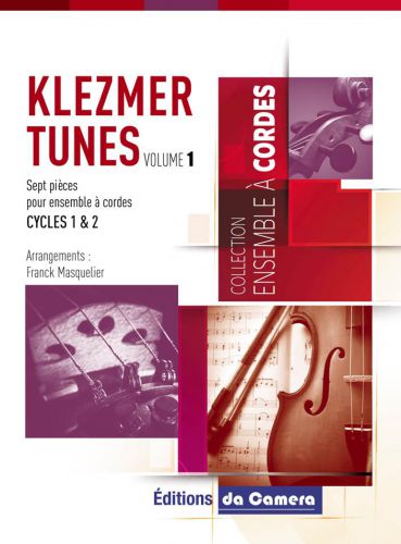 couverture KLEZMER TUNES VOLUME 1 DA CAMERA