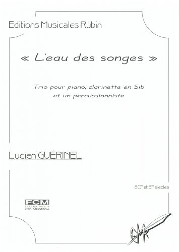 couverture L'EAU DES SONGES pour piano, clarinette en Sib et un percussioniste Rubin