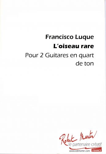 couverture L OISEAU RARE  pour 2 GUITARES MICRO-TONALE Editions Robert Martin