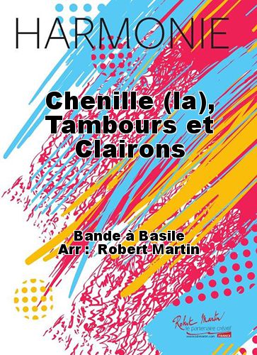 couverture Chenille (la), Tambours et Clairons Robert Martin