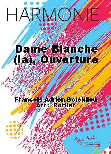 couverture Dame Blanche (la), Ouverture Robert Martin