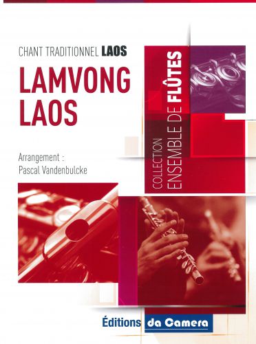 couverture LAMVONG LAOS Chant traditionnel Laos DA CAMERA