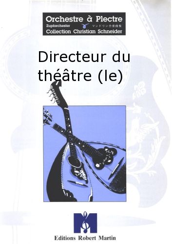couverture Directeur du Théâtre (le) Robert Martin