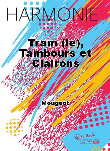 couverture Tram (le), Tambours et Clairons Robert Martin
