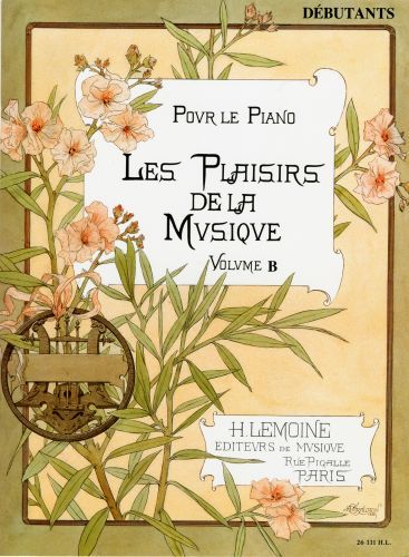 couverture Les Plaisirs de la musique - dbutant vol.B Editions Henry Lemoine