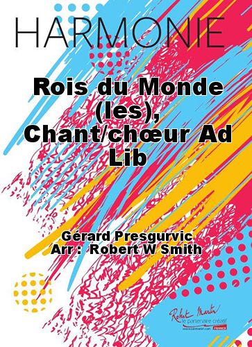 couverture Rois du Monde (les), Chant/chœur Ad Lib Robert Martin