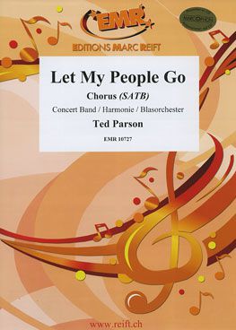 couverture Let My People Go (+ Chorus SATB) Marc Reift