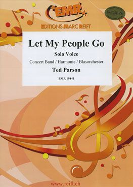 couverture Let My People Go (Solo Voice) Marc Reift